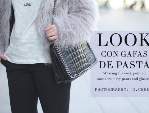 LOOK CON GAFAS DE PASTA